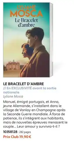 France Loisirs Lyliane Mosca Le Bracelet d'ambre offre