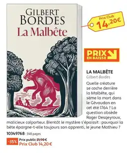 France Loisirs GILBERT BORDES La Malbête offre