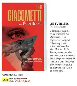 France Loisirs ÉRIC GIACOMETTI Les Éveillées offre