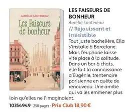 France Loisirs Aurélie Sautereau Les Faiseurs de bonheur offre
