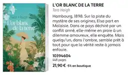 France Loisirs Tara Haigh L'or blanc de la terre offre