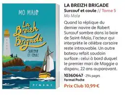 France Loisirs Mo Malø La Breizh Brigade Surcouf et coule offre