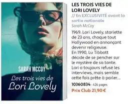 France Loisirs Sarah McCoy Les trois vies de Lori Lovely offre