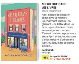France Loisirs Moira MacDonald Mieux que dans les livres offre