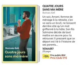 France Loisirs Ramsès Kefi Quatre jours sans ma mère offre