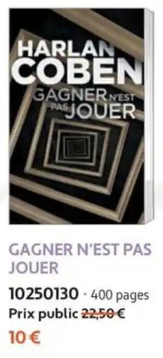 France Loisirs HARLAN COBEN GAGNER N'EST PAS JOUER offre
