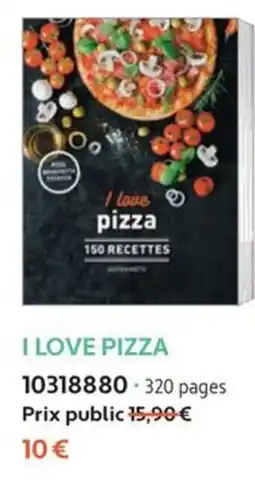 France Loisirs I LOVE PIZZA offre