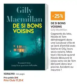 France Loisirs Gilly Macmillan DE SI BONS VOISINS offre