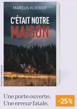 France Loisirs MARCUS KLIEWER C'ÉTAIT NOTRE MAISON offre