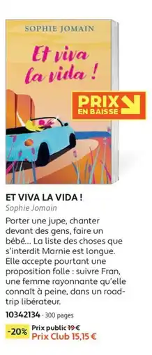 France Loisirs Sophie Jomain Et viva la vida ! offre