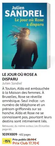 France Loisirs Julien Sandrel Le jour où Rose a disparu offre