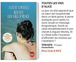 France Loisirs Lucie Castel Toutes les vies d'Alice offre