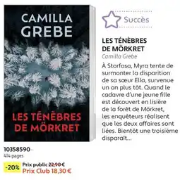 France Loisirs Camilla Grebe Les Ténèbres de Mörkret offre