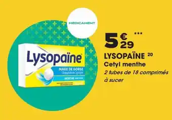 LYSOPAÏNE MAUX DE GORGE