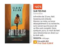 France Loisirs Claire Allan SUR TES PAS offre