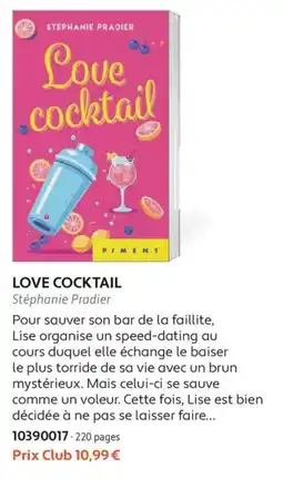 France Loisirs PIMENT Love cocktail offre