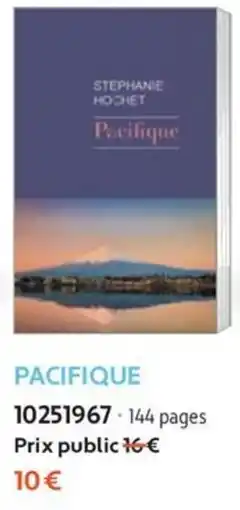 France Loisirs Stephanie Hochet Pacifique offre