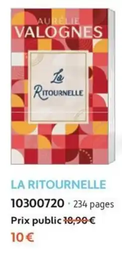 France Loisirs AURÉLIE VALOGNES La Ritournelle offre