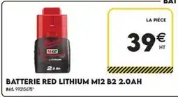 Tout faire matériaux Batterie red lithium m12 b2 2.0ah offre