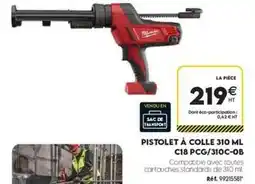 Tout faire matériaux Pistolet à colle 310 ml c18 pcg/ 310c-ob offre