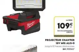 Tout faire matériaux Projecteur chantier 18v m18 alis-o offre