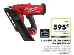 Tout faire matériaux Milwaukee - cloueur de charpente 18v m18 ffr-oc offre