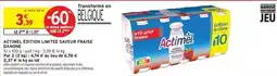 Intermarché Contact Actimel - edition limitée saveur fraise offre