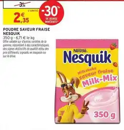 Intermarché Contact Nestlé - poudre saveur fraise offre