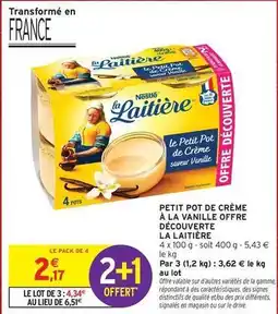 Intermarché Contact Nestlé - petit pot de crème à la vanille offre découverte offre
