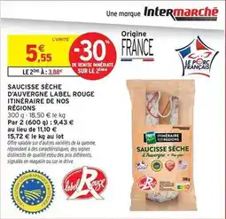 Intermarché Contact Signal - saucisse sèche d'auvergne label rouge itinéraire de nos régions offre