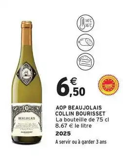 Intermarché Contact Collin bourisset - aop beaujolais offre