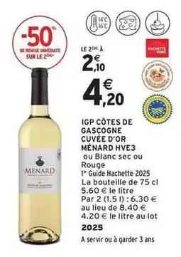 Intermarché Contact Hachette - igp côtes de gascogne cuvée d'or offre