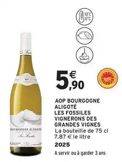 Intermarché Contact Aop bourgogne aligote les fossilles vignerons des grandes vignes offre