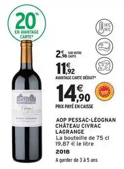 Intermarché Contact Lagrange - aop pessac-léognan offre