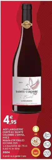 Intermarché Contact Aop languedoc château sansée cordon & lenzuol offre