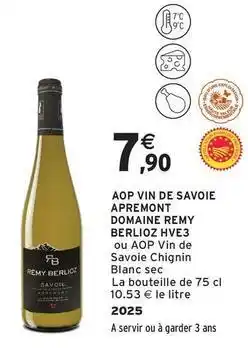 Intermarché Contact Aop vin de savoie apremont domaine remy berlioz hve3 offre