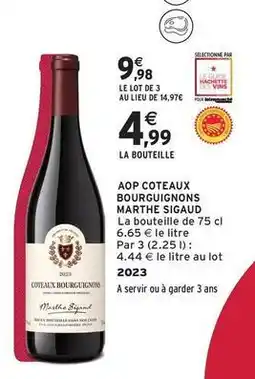 Intermarché Contact Hachette - aop coteaux bourguignons offre