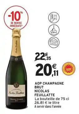 Intermarché Contact Nicolas feuillatte - aop champagne brut offre