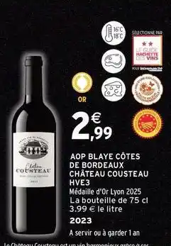 Intermarché Contact Aop blaye côtes de bordeaux offre