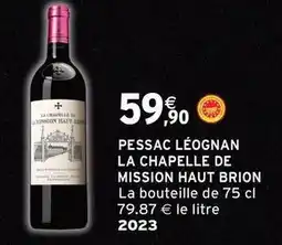 Intermarché Contact Pessac léognan la chapelle de mission offre