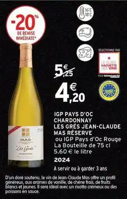 Hachette - igp pays d'oc chardonnay les gres jean-claude mas reserve
