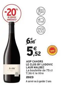 Intermarché Contact Cahors - aop le clos by ludovic offre