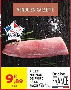 Intermarché Contact Jean rosé - filet mignon de porc offre