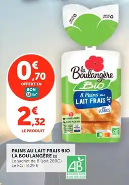 Utile La Boulangère Pains au lait frais bio offre
