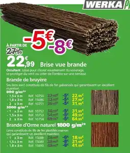 Provence Outillage WERKA Brise vue brande offre