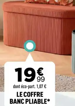 Centrakor LE COFFRE BANC PLIABLE* offre
