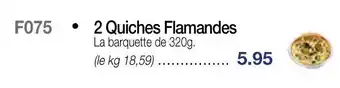 2 Quiches Flamandes