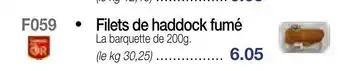 Croque Gel Filets de Haddock Fumé offre