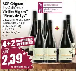 Norma AOP Grignan-les-Adhémars Vieilles Vignes "Fleurs de Lys" offre