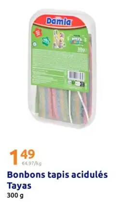 Action Damla Bonbons tapis acidulés Tayas offre